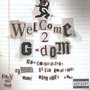 Welcome 2 G-Dom