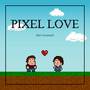 Pixel Love