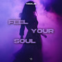 Feel Your Soul