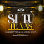 SI TU TE VAS