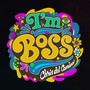 I'm Boss (Radio Edit)