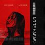No Te Hagas (Techengue) (Radio Edit)