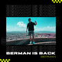 Berman is Back (Explicit)