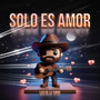 Solo Es Amor