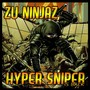 Hyper Sniper Is Back (Explicit)
