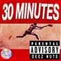 30 minutes (feat. 5LOKO) [Explicit]