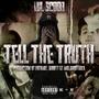 Tell The Truth (Explicit)