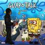 Guapo Talk (Explicit)