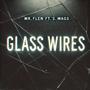 Glass Wires