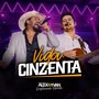 Vida Cinzenta (Ao Vivo)