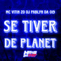 Se tiver de Planet (Explicit)