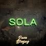 SOLA (Mashup) [GUARACHA]