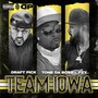 Team Iowa (feat. Tone da Boss & Pzy) [Explicit]