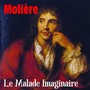 Le malade imaginaire (Mise en scène de Jacques Charon, réalisation de Max de Rieux - 1959) [Explicit]