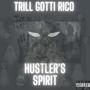 Hustler's Spirit (Explicit)