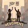 The Movement (feat. Kane Go Brazy)