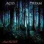 Acid Dream