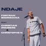 NDAJE (feat. Christian Irimbere & Christopher N.)