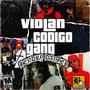 Violian Codigo (Explicit)