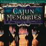 Cajun Memories