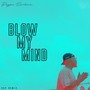 Blow My Mind Freestyle