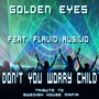 Don't You Worry Child (Radio Edit Tribute to Swedish House Mafia)