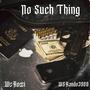 No Such Thing (feat. WSRando3900) [Explicit]