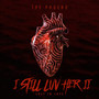 I Still Luv Her II: Lost in Love (Explicit)