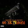 No Se Tranca (Explicit)