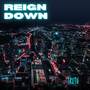 Reign Down (Explicit)