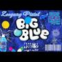 BIG BLUE (Explicit)