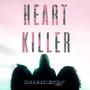 Heart Killer (feat. Kafetti)