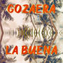 LA BUENA