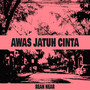 Awas Jatuh Cinta