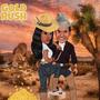 Gold Rush (feat. NV The Pin Up) [Explicit]