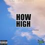 How High (Explicit)