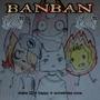 banban (feat. bappy) [Explicit]