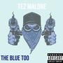 The Blue Too (Explicit)