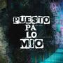 PuEStO Pa Lo MiO (feat. NAIKI & Roly ♡)
