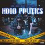 Hood Politics (Explicit)