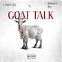 GOAT TALK (feat. BabyGoat Jay) [Explicit]