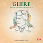 Glière: Prelude and Scherzo for Piano, Op. 32 (Digitally Remastered)