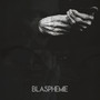 Blasphemie (Explicit)