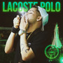 Lacoste Pòlo (Explicit)