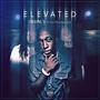 Elevated (feat. Lokey100) [Explicit]