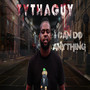 I Can Do Anything (Explicit)