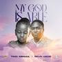 My God is Able (feat. Seun Dede)