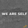 We Are Self (Original Mix)