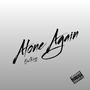 Alone Again (Explicit)