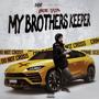 My Brothers Keeper (Explicit)